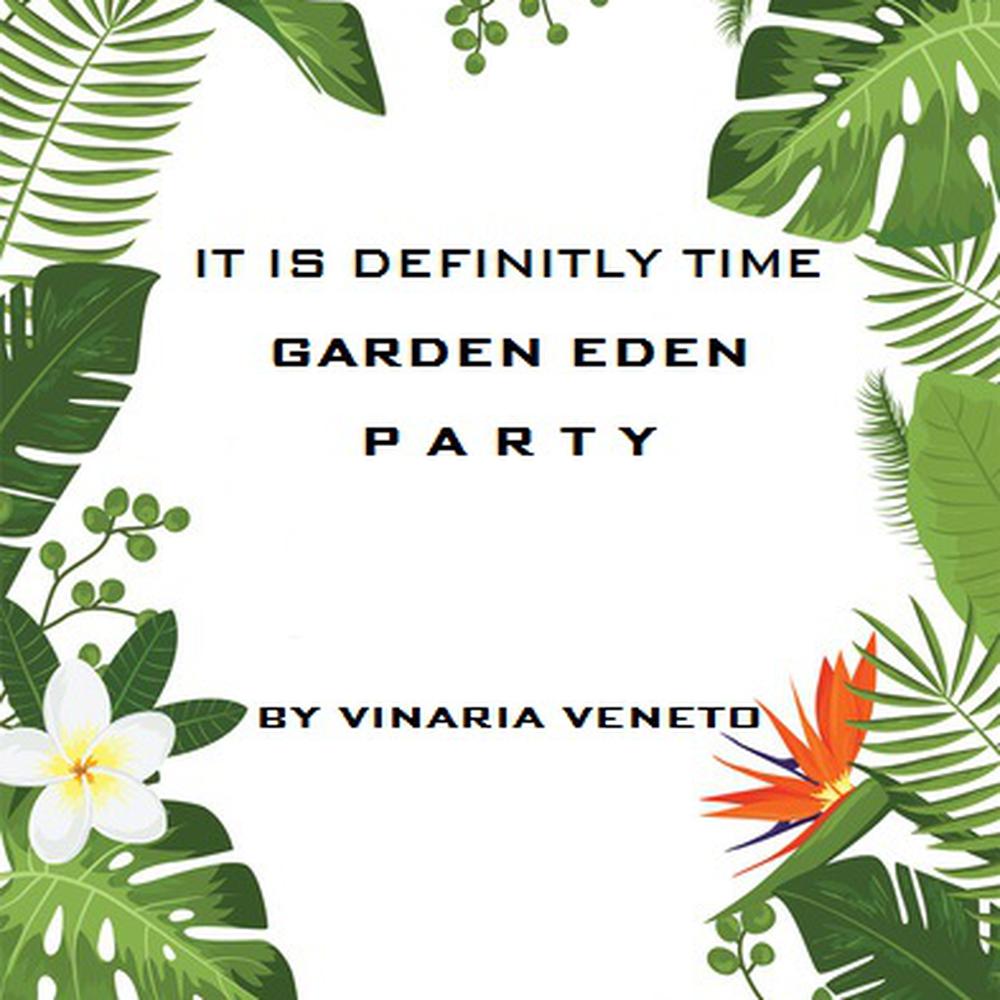 The Eden Garden Party